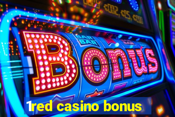 1red casino bonus