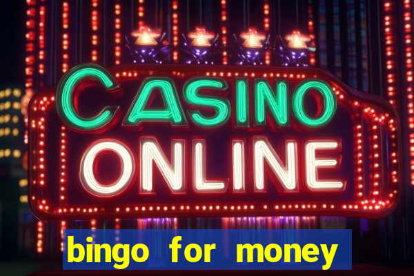 bingo for money online casino