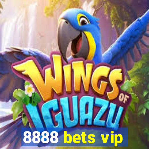 8888 bets vip