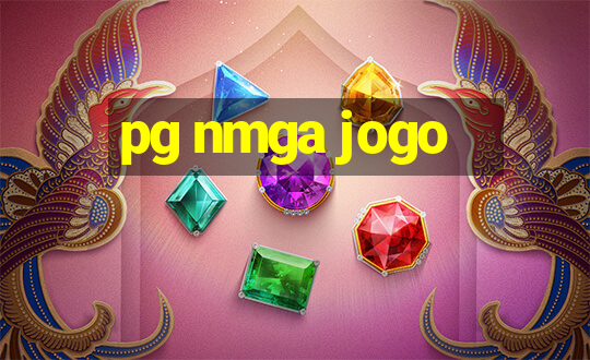 pg nmga jogo