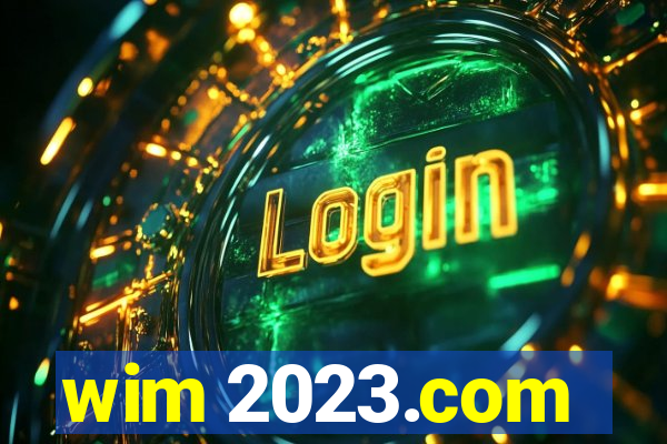 wim 2023.com