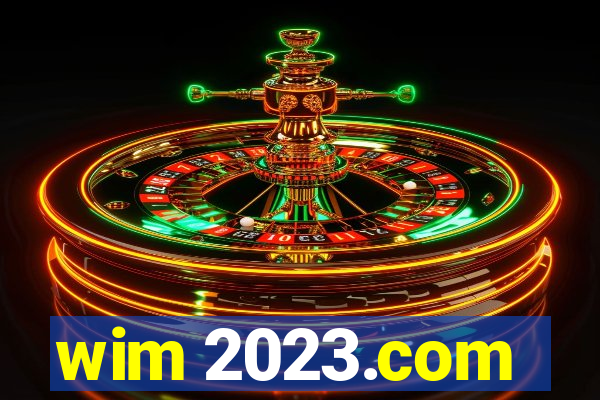 wim 2023.com