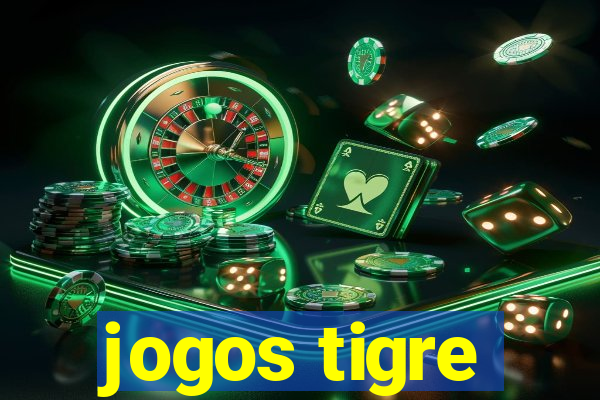 jogos tigre