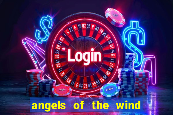 angels of the wind casino hotel