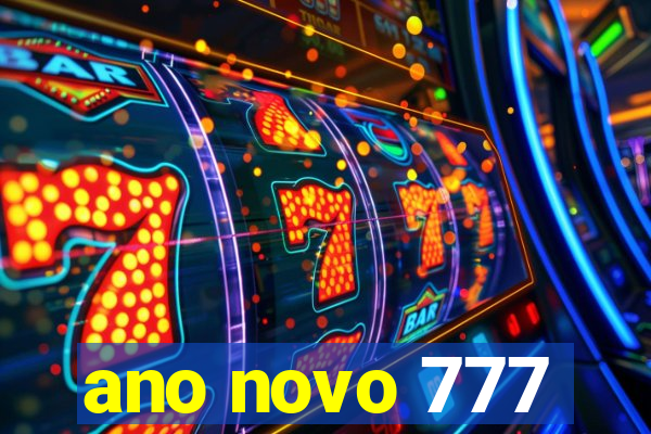 ano novo 777