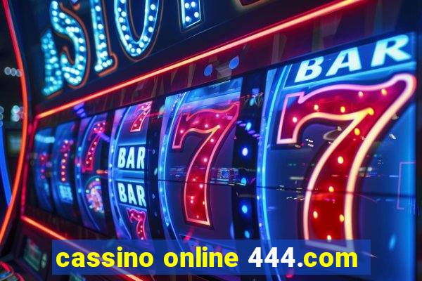 cassino online 444.com