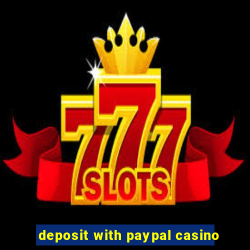 deposit with paypal casino