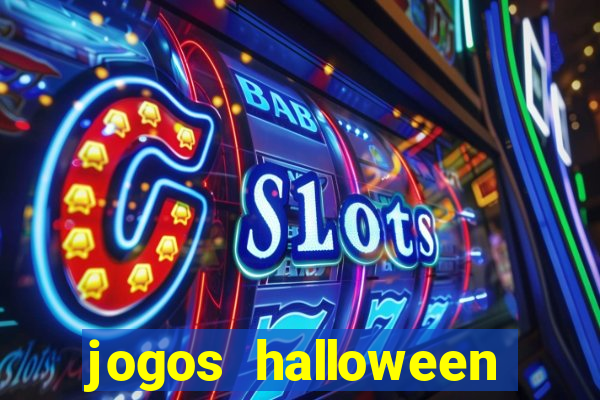 jogos halloween ca莽a n铆quel gr谩tis