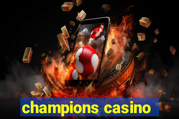 champions casino