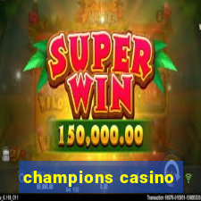 champions casino