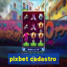 pixbet cadastro