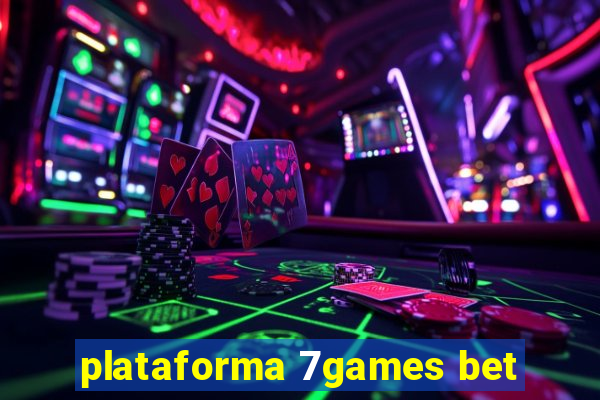 plataforma 7games bet