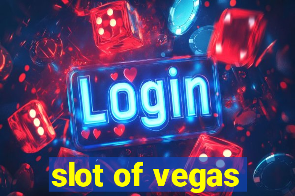 slot of vegas