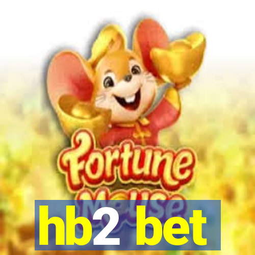 hb2 bet