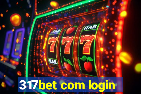 317bet com login