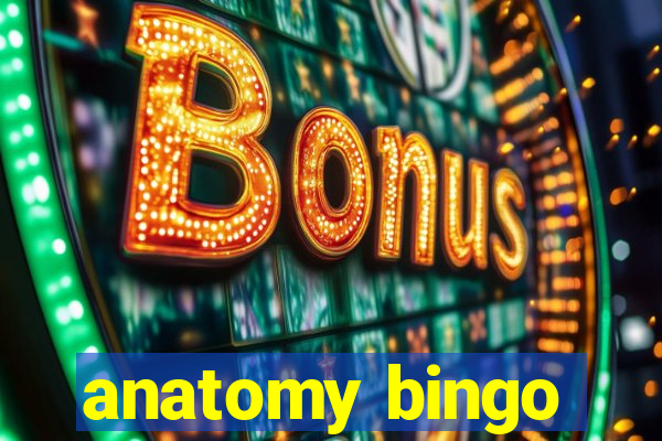 anatomy bingo