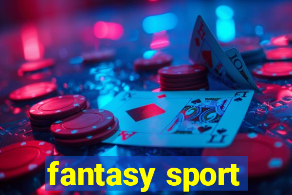 fantasy sport