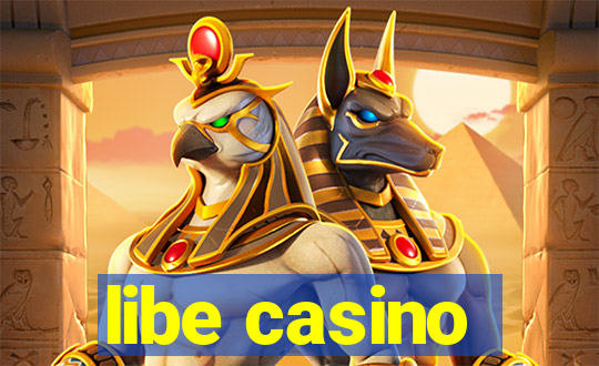 libe casino