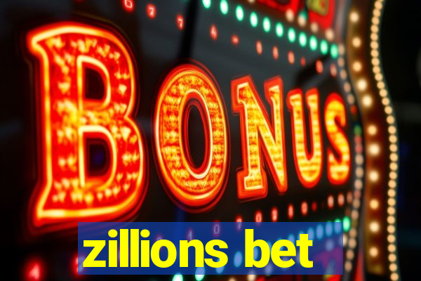 zillions bet