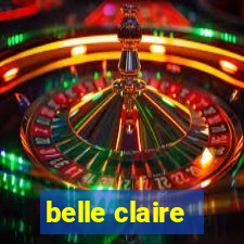 belle claire