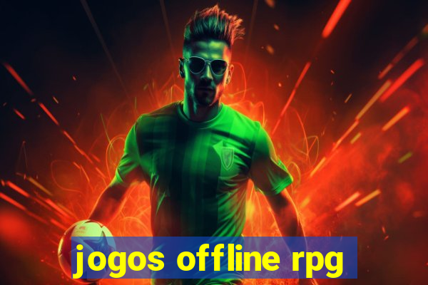 jogos offline rpg