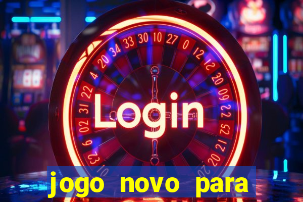 jogo novo para ganhar dinheiro