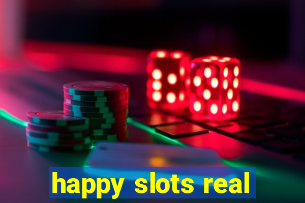 happy slots real