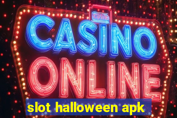 slot halloween apk