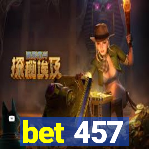 bet 457