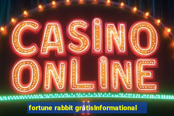 fortune rabbit grátisInformational