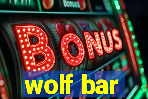 wolf bar