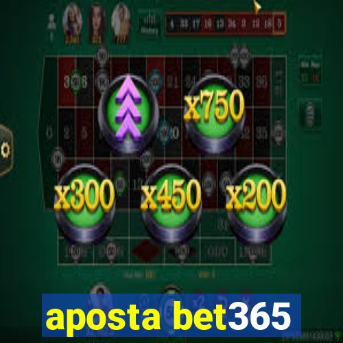 aposta bet365