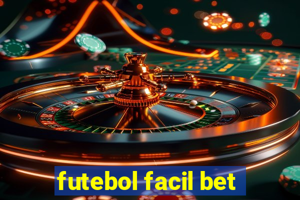 futebol facil bet