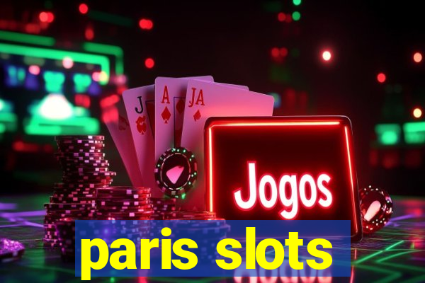 paris slots