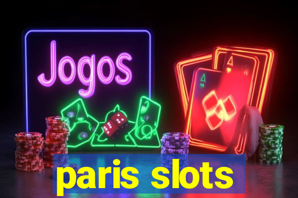 paris slots