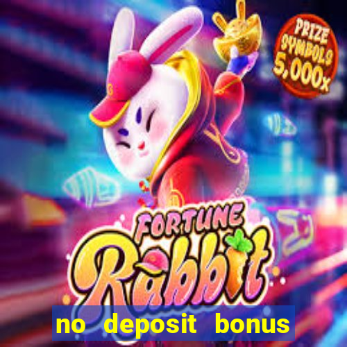 no deposit bonus online casino