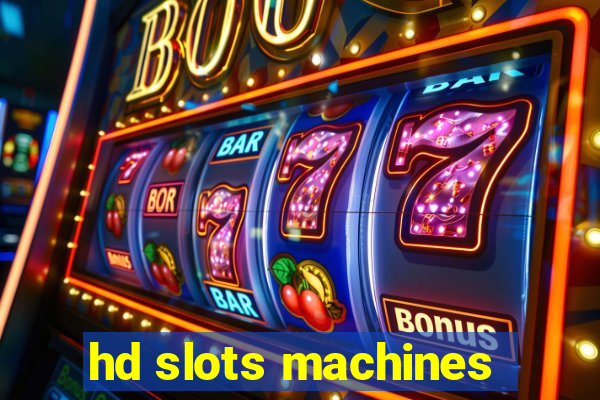 hd slots machines