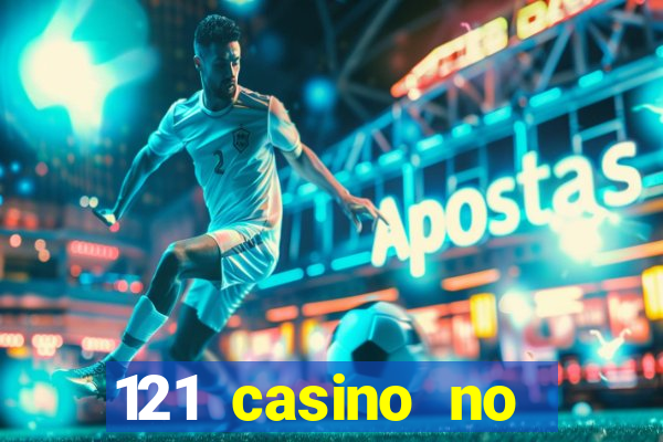 121 casino no deposit bonus