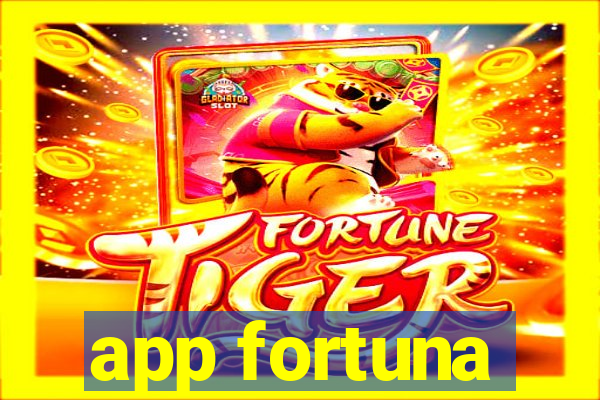 app fortuna