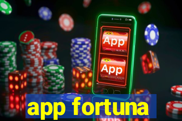 app fortuna