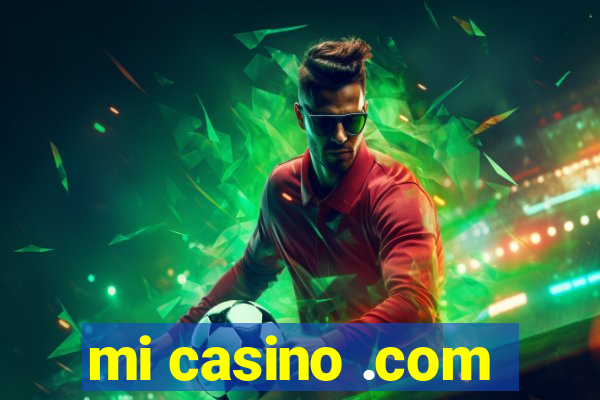 mi casino .com