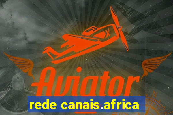 rede canais.africa