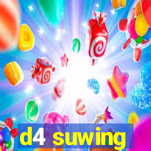 d4 suwing