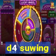 d4 suwing