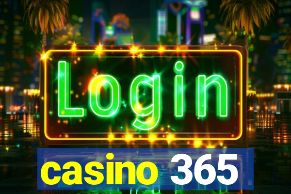 casino 365