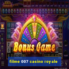 filme 007 casino royale