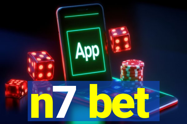 n7 bet