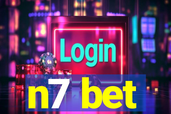 n7 bet