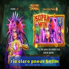 rio claro pneus betim