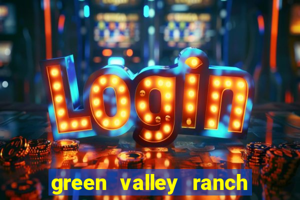 green valley ranch resort and casino